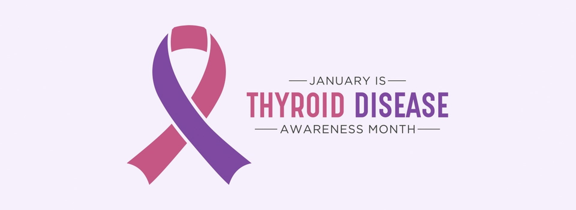 Thyroid Disease Awareness Month 2024